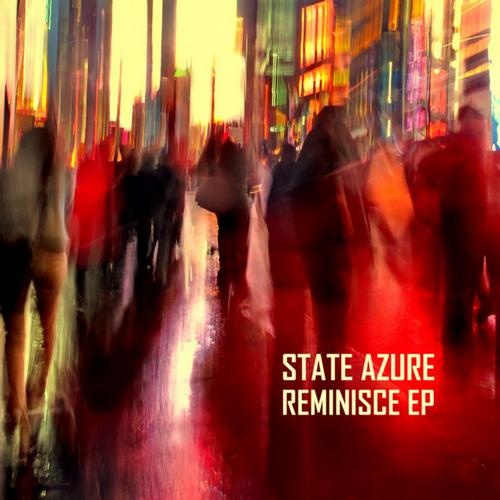 State Azure - Reminisce (EP) 2012
