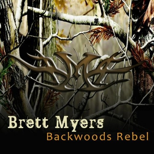 Brett Myers - Backwoods Rebel   (2015)