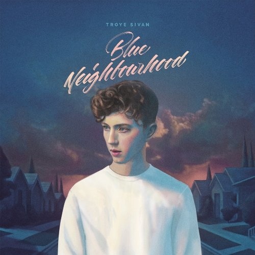 Troye Sivan - Blue Neighbourhood [Target Deluxe Edition] (2015) [Lossless+Mp3]