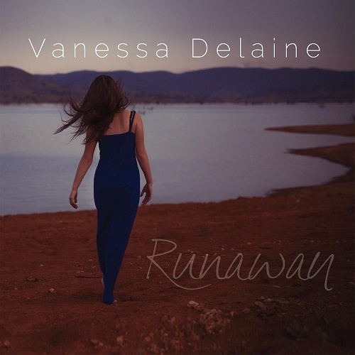 Vanessa Delaine - Runaway (2015)