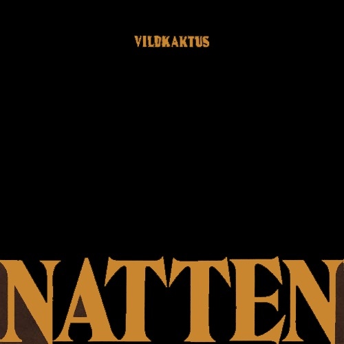 Vildkaktus - Natten (1973)