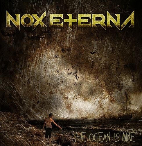 Nox Eterna - The Ocean Is Mine 2013 (Reissue 2015)