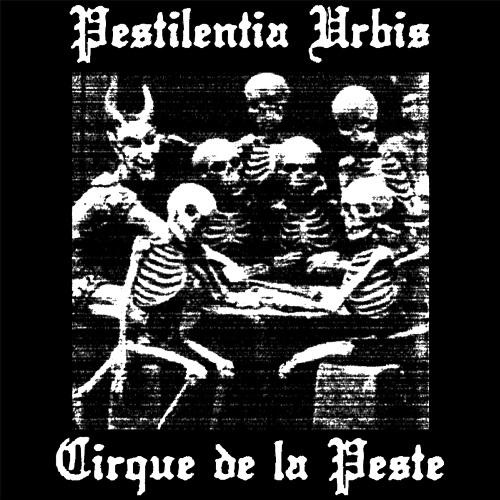 Pestilentia Urbis - Cirque De La Peste 2015