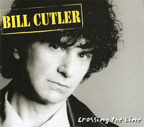 Bill Cutler - Crossing the Line (2008) (LOSSLESS)
