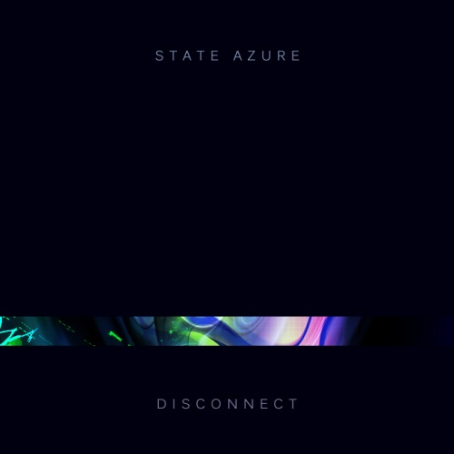 State Azure - Disconnect (2014)