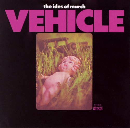 The Ides of March -  Vehicle (1970) (2006) Lossless