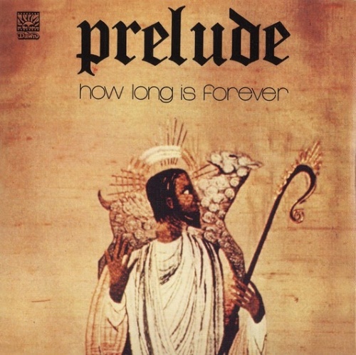 Prelude - How Long Is Forever (1973)