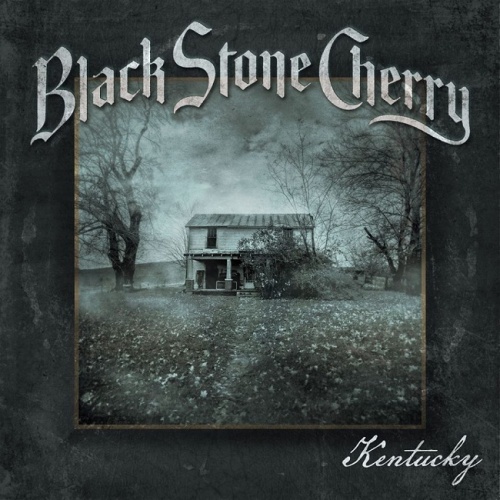 Black Stone Cherry     Kentucky