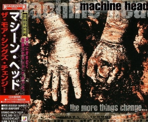 Machine Head - The More Things Change... 1997 [Japanese Edition] (Lossless)