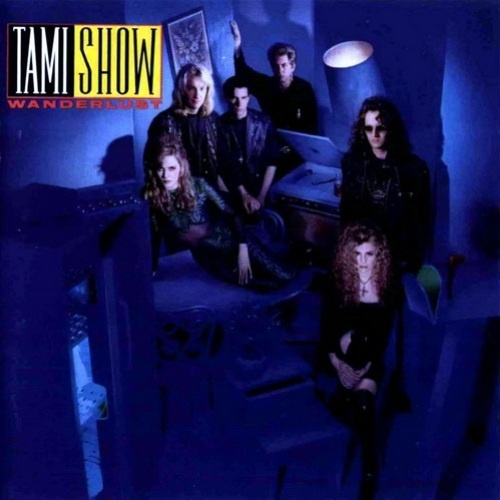 Tami Show - Wanderlust (1991)