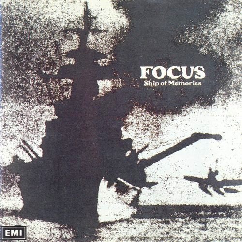 Focus - Ship Of Memories 1976