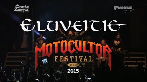 Eluveitie - Motocultor Festival (2015) [HDTV 720p]