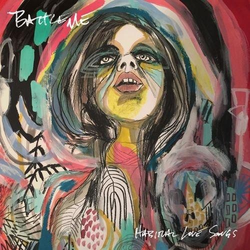 Battleme - Habitual Love Songs (2016)