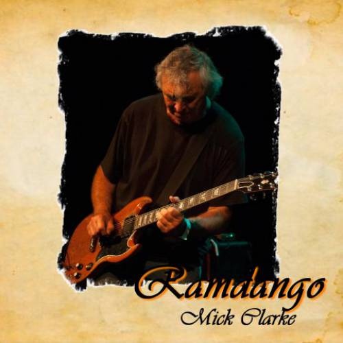 Mick Clarke - Ramdango (2013)