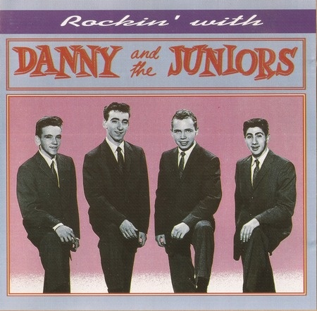 Danny & The Juniors - Rockin' With Danny & The Juniors 1994 (LOSSLESS + MP3)