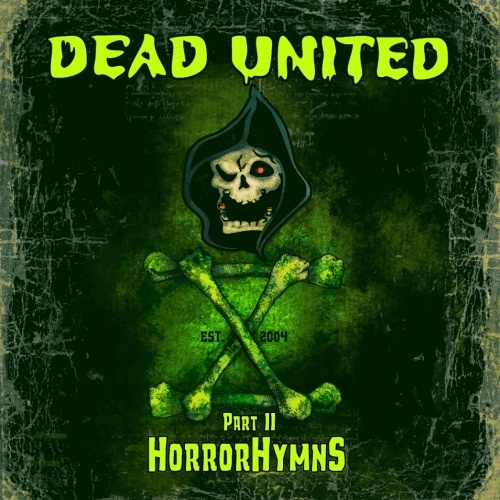 Dead United - X Part II Horror Hymns (2015)