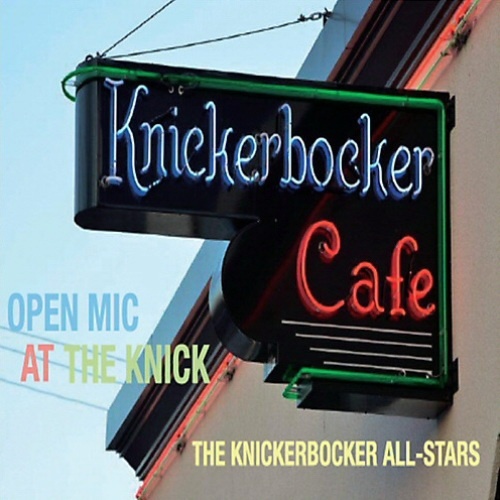 The Knickerbocker All-Stars - Open Mic At The Knick 2014