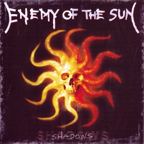 Enemy Of The Sun - Shadows 2007 (Lossless)