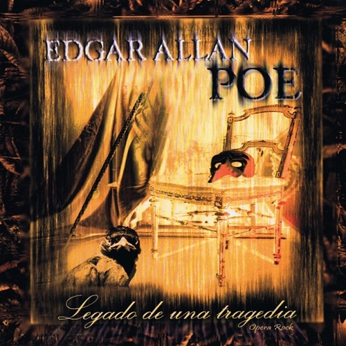 Edgar Allan Poe - Legado De Una Tragedia 2008