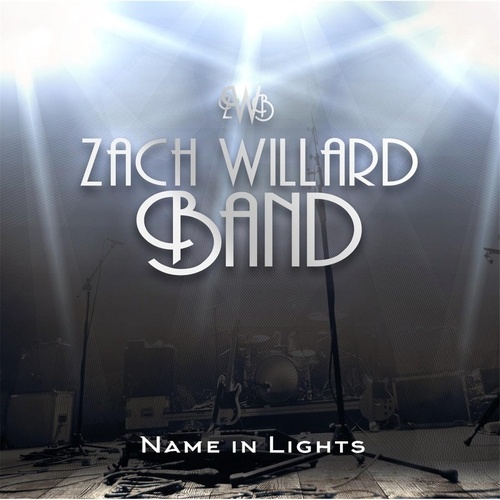 Zach Willard Band - Name in Lights   (2016)