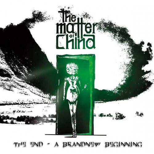 The Matter of China - The End - A Brand New Beginning (EP) 2014