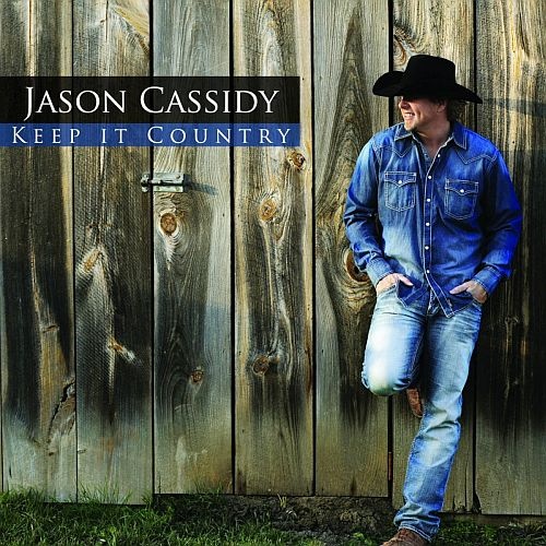 Jason Cassidy - Keep It Country   (2015)