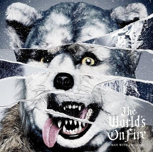 Man With A Mission - The Worlds On Fire (2016)