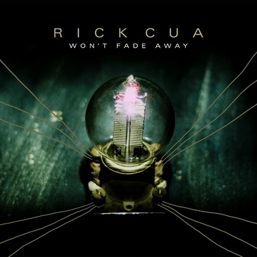 Rick Cua - Won't Fade Away (2007)