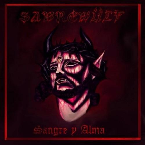 Sabrewulf - Sangre Y Alma (2016)