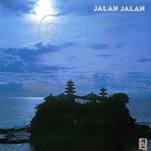 Jalan Jalan - Bali (1998) (lossless + MP3)