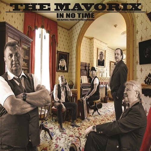 The Mavorix - In No Time (2016)