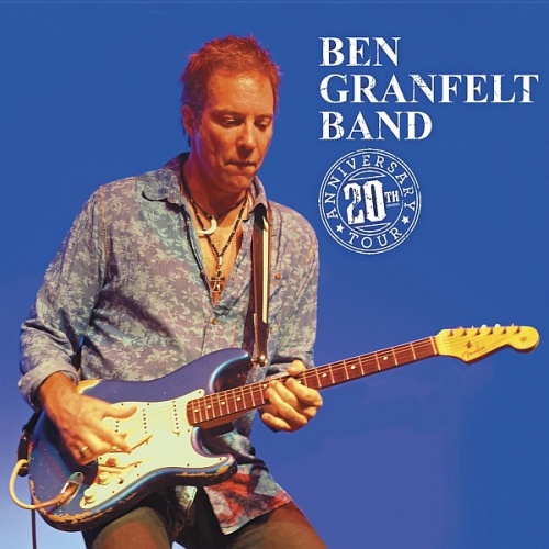 Ben Granfelt Band - Live: 20th Anniversary Tour [2CD Live] (2015) lossless