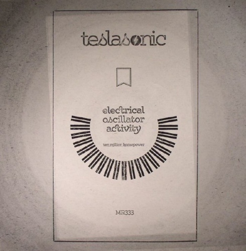 TeslaSonic - Electrical Oscillator Activity 2016 (EP)