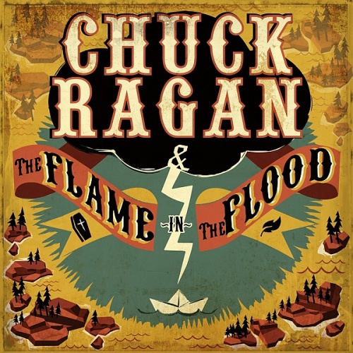 Chuck Ragan - The Flame In The Flood (2016) lossless