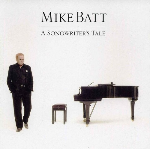 Mike Batt - A Songwriter's Tale (2007) lossless