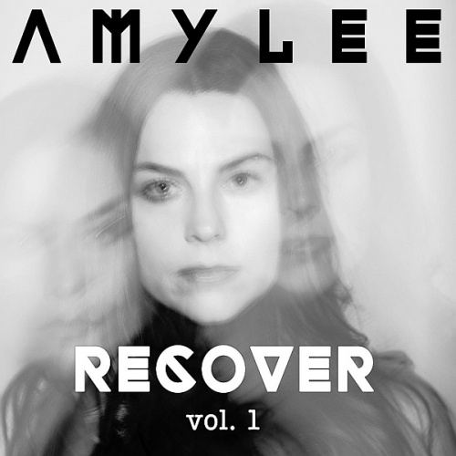 Amy Lee - Recover. Vol. 1 EP (2016) lossless