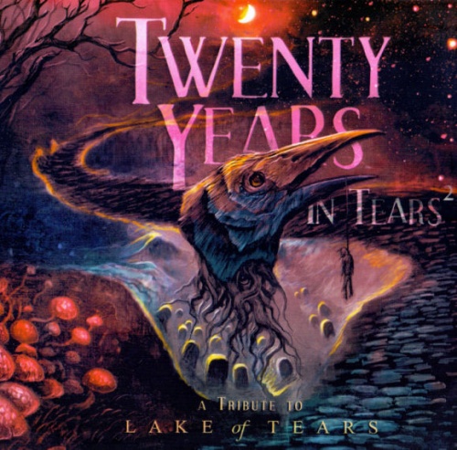 VA - Twenty Years In Tears 2. A Tribute to Lake of Tears (2CD, 2014) Lossless+mp3