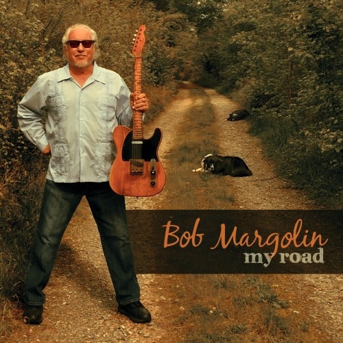 Bob Margolin - My Road (2016) (Lossless)
