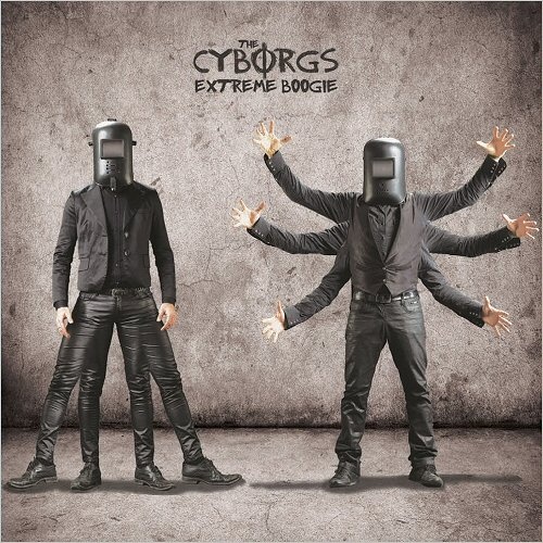 The Cyborgs - Extreme Boogie (2015)