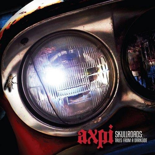 AXPI - SkullRoads: Tales From A Darkside (2016)