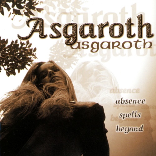 Asgaroth - Absence Spells Beyond... & Trapped In The Depths Of Eve (1999) (Lossless)