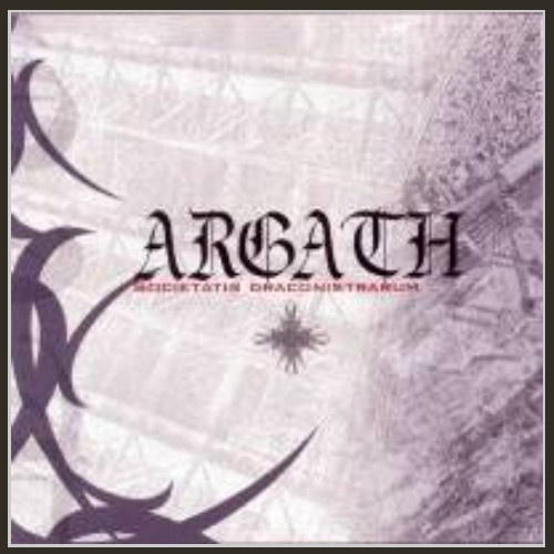 Argath - Societatis Draconistrarum (2005) (Lossless)