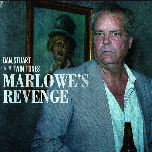 Dan Stuart & Twin Tones - Marlowe's Reveng (2016)
