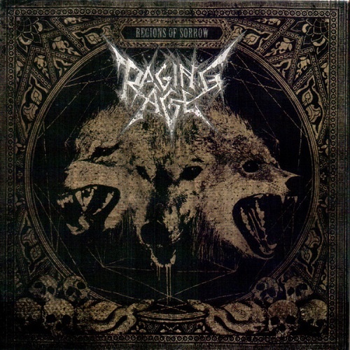 Raging Age - Regions Of Sorrow (2013)