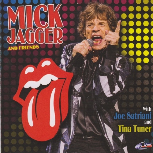 Mick Jagger - Mick Jagger and Friends (2006) [Live bootleg] lossless