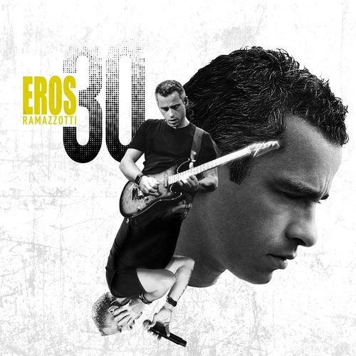 Eros Ramazzotti - Eros 30 (Deluxe Edition) (2014)