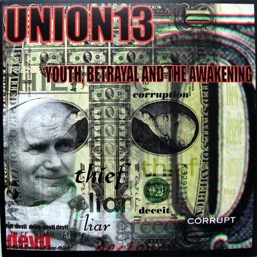 Union 13 - Youth, Betrayal and the Awakening (2000)
