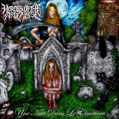 Hordes of the Apocalypse - Une Nuit Dans Le Cimeti&#232;re (2016)