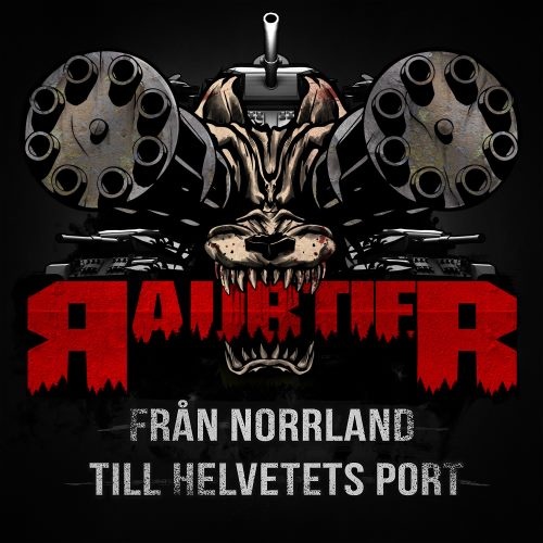 Raubtier - Fran Norrland Till Helvetets Port (2012) (Lossless)