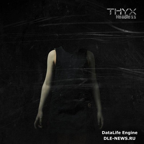 THYX - Headless (2016)